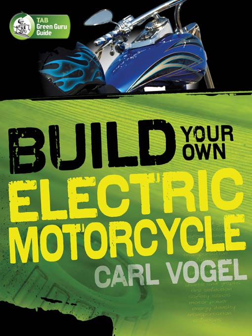Title details for Build Your Own Electric Motorcycle by Carl Vogel - Available